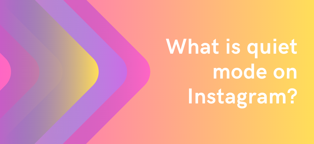 What is quiet mode on Instagram? (Turn on & off Easily)