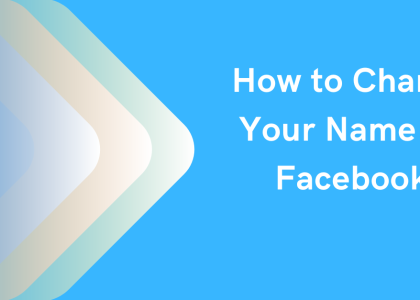 How to Change Your Name on Facebook