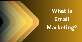 What is Email Marketing